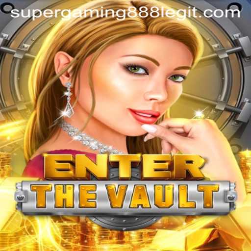Dive into the Thrills of EntertheVault by SuperGaming888