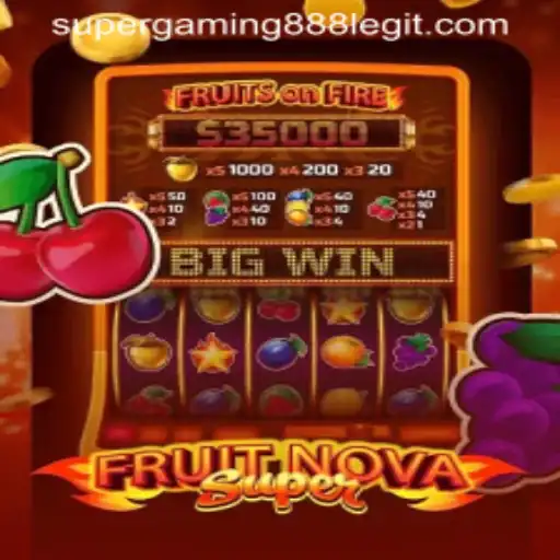 Exploring the World of FruitNovaSuper: A SuperGaming888 Experience