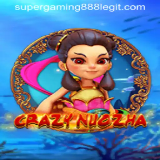 CrazyNuoZha: The Latest Sensation Captivating Gamers Worldwide